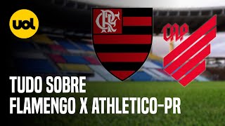 FLAMENGO X ATHLETICOPRONDE ASSISTIR AO VIVO HORÁRIO E ESCALAÇÕES PELA 23ª RODADA DO BRASILEIRÃO [upl. by Acile]