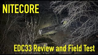 NITECORE EDC33 4000 Lumen Flashlight Review [upl. by Per]