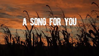 A SONG FOR YOU HEARTLAND VERSION  Kaleb Scherer Official Lyric Video [upl. by Enoch]