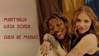 Martnália Luísa Sonza  Cheia de Manias Clipe Oficial [upl. by Gram]