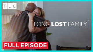 FULL EPISODE quotIve Waited for This Call for 45 Yearsquot S1 E1  Long Lost Family [upl. by Fisken]