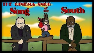 Song of the South  The Cinema Snob [upl. by Ainiger]