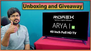 ARYA TV Series by Ridaex  40 Inch FHD TV Unboxing amp Review  GIVEAWAY  4 GB RAM  32 GB ROM 🔥 [upl. by Viridissa]