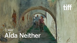 AÏDA NEITHER Trailer  TIFF 2024 [upl. by Stubbs]