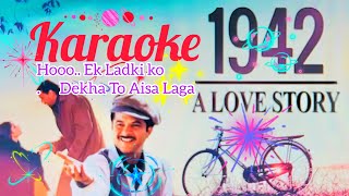 Karaoke Ek Ladki Ko Dekha To Aisa Laga  1962 A Love Story  Anil Kapoor  Monisha  kumarsanu [upl. by Olegnad]