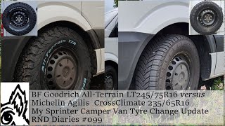 BFGoodrich AllTerrains vs Michelin Agilis CrossClimates Camper Van Tyre Update RND Diaries099 [upl. by Wiggins]