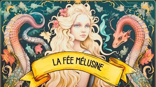 La tragique histoire de Mélusine la fée serpent [upl. by Gnouh747]