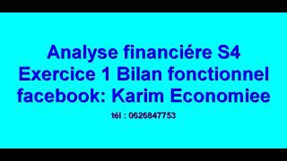 Analyse financière S4 Exercice 1 Bilan Fonctionnel [upl. by Velma]