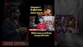 Cheema Y ਦੇ Snake ਗੀਤ ਵਾਲਾ Zafar Supari ਕੋਣ ਹੈ [upl. by Allisurd]