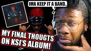 KSI  DISSIMULATION FULL ALBUM FINAL THOUGHTS [upl. by Derrik108]