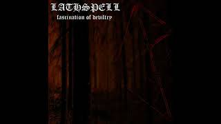 Lathspell  Fascination Of Deviltry Full Album [upl. by Selimah3]