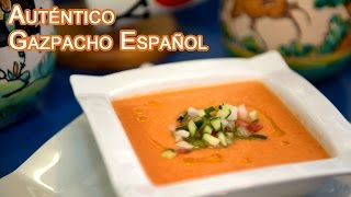 El Autentico Gazpacho Receta desde España [upl. by Harvison]