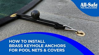 How to Install Brass Keyhole Anchors for Pool Nets amp Covers [upl. by Noe906]