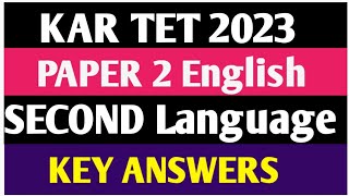 KAR TET PAPER 2 English Second Language Key Answers [upl. by Jobie]