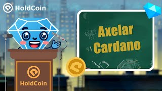 Axelar and Cardano have reached a partnership Oct 27 2024 [upl. by Lavicrep563]