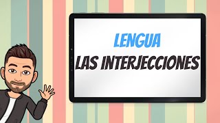 Las interjecciones  Clase Repaso [upl. by Aerdnahs]