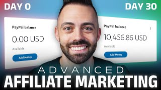 Affiliate Marketing ADVANCED Course ZERO to 10k a Month in 2023 [upl. by Roderigo]