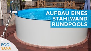 Entstehung eines Rundpools im Zeitraffer  Vom Grundgerüst bis zur ersten Befüllung  POOLSANA [upl. by Weinreb]