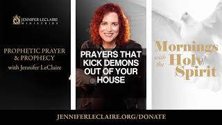 Prayers That Kick Demons Out of Your House  Spiritual Warfare Prayer [upl. by Kesia]