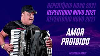 Amor Proibido  TARCÍSIO DO ACORDEON  REPERTÓRIO FINAL DE ANO 2021 [upl. by Fisuoy]