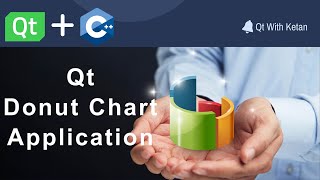 Qt Charts  Qt Donut Chart Application  A Ring of Insightful Data Visualization [upl. by Rika223]