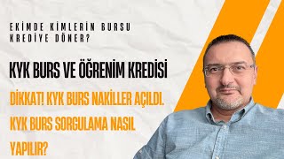 EKİMDE KYK BURS ÖĞRENİM KREDİSİNE DÖNÜŞÜR E DEVLETTEN SORGULAMA VE BURS NAKİL İŞLEMİ burs para₺ [upl. by Morrill]