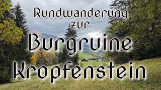 Rundwanderung zur Burgruine Kropfenstein [upl. by Alegnaed207]