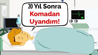 20 Yıl Sonra Komadan Uyandım  Acı Gerçeği Öğrendim [upl. by Noyek]