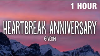 1 HOUR Giveon  Heartbreak Anniversary Lyrics [upl. by Yeltnarb]