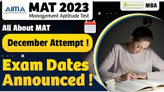 MBA MAT in December 2023  All About MAT  Exam Dates Out  Must Watch [upl. by Iznek723]