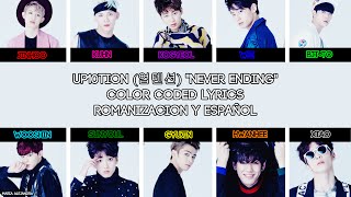 UP10TION 업텐션 Never Ending COLOR CODED ROMSUBESPAÑOL LYRICS [upl. by Esbenshade]