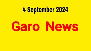 Garo News÷ 4 September 2024  Garo AIR Shillong [upl. by Faunia]