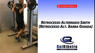 Workout Como treinar  Retrocesso alternado Smith Retrocesso alternado barra guiada [upl. by Emmanuel]