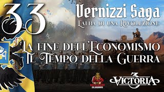 La fine delleconomismo Il tempo della guerra ep32 Victoria 3 VERNIZZI SAGA alba di una rivoluzione [upl. by Emelen]