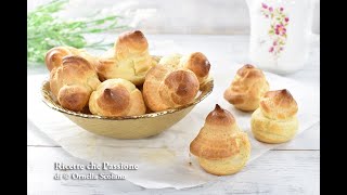 Pasta choux o pasta bignè la ricetta perfetta da fare in casa da pasticceria  Ricette che Passione [upl. by Etat]