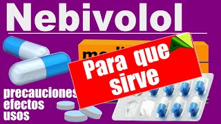 NEBIVOLOL hipertension angina para que sirve efectos [upl. by Dib970]