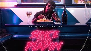 Jacquees  Gamble Feat Trouble amp CTrillionaire Since You Playin [upl. by Allehcim]