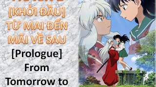 Vietsub  Engsub Inuyasha CD Drama  Asatte  TRACK 1 [upl. by Belita]