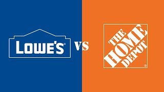 Lowes vs The Home Depot [upl. by Dachi]