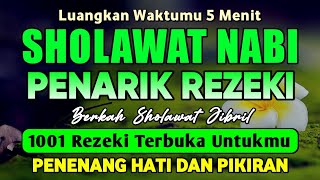 SHOLAWAT JIBRIL PENARIK REZEKI PALING DAHSYAT Sholawat Nabi Muhammad SAW Sholawat Jibril Merdu [upl. by Hussein]