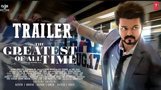 The GOAT Trailer Date Announcement  Thalapathy Vijay  Venkat Prabhu  Prabhu Deva  Meenakshi [upl. by Erasmus]