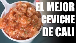 EL MEJOR CEVICHE DE CALI [upl. by Tterej443]