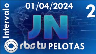 Intervalo Jornal Nacional  RBS TV Pelotas 01042024 2 [upl. by Grindlay]