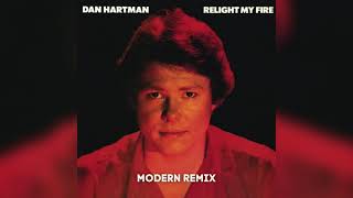 Dan Hartman  Relight My Fire Modern Remix [upl. by Boccaj]