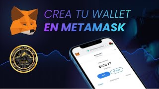 Crea tu billetera Metamask e integra el Token TCT [upl. by Ithnan]