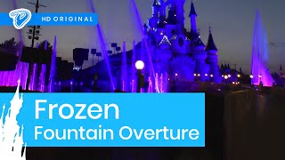 Disney Dreams Frozen Fountains Overture Disneyland Paris Fontaines La Reine des Neiges [upl. by Ecirpak773]