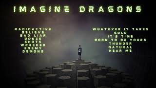 Imagine Dragons The best songs [upl. by Tiernan]