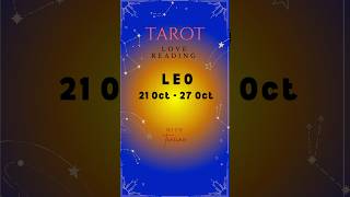 Leo tarot love reading 2127 October [upl. by Moriyama]