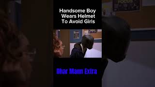 Handsome Boy Wears Helmet to Avoid Girls  Dhar Mann Extra shorts [upl. by Arries]