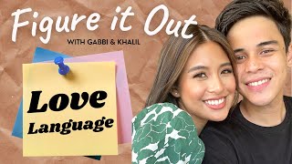 Love Language  Figure It Out with Gabbi Garcia amp Khalil Ramos [upl. by Rebe]